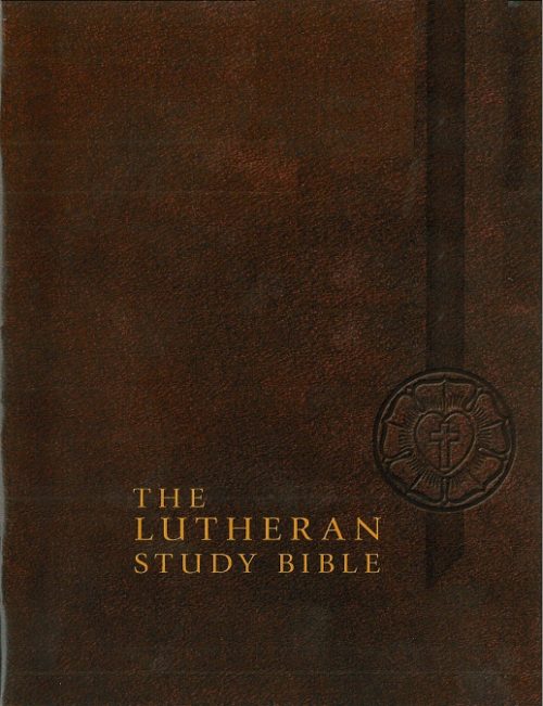 The Lutheran Study Bible (ESV) | Ambassador Publications Store