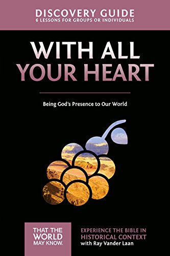 Faith Lessons Vol. 10 - With All Your Heart: Being God's Presence to Our  World