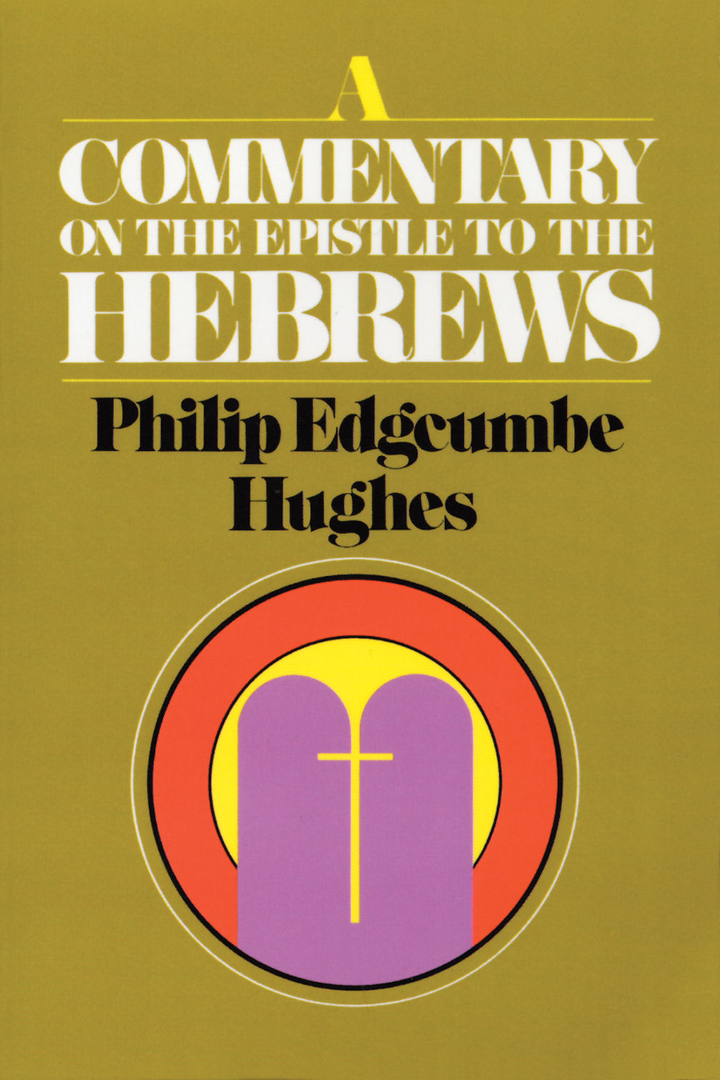 A Commentary On The Epistle To The Hebrews - Ambassador Publications Store