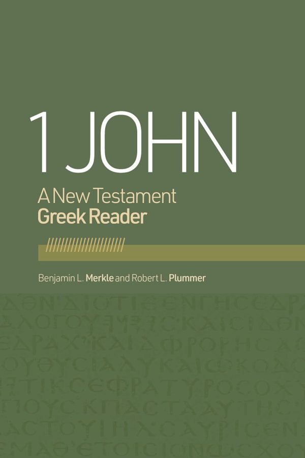 1 John: a New Testament Greek Reader