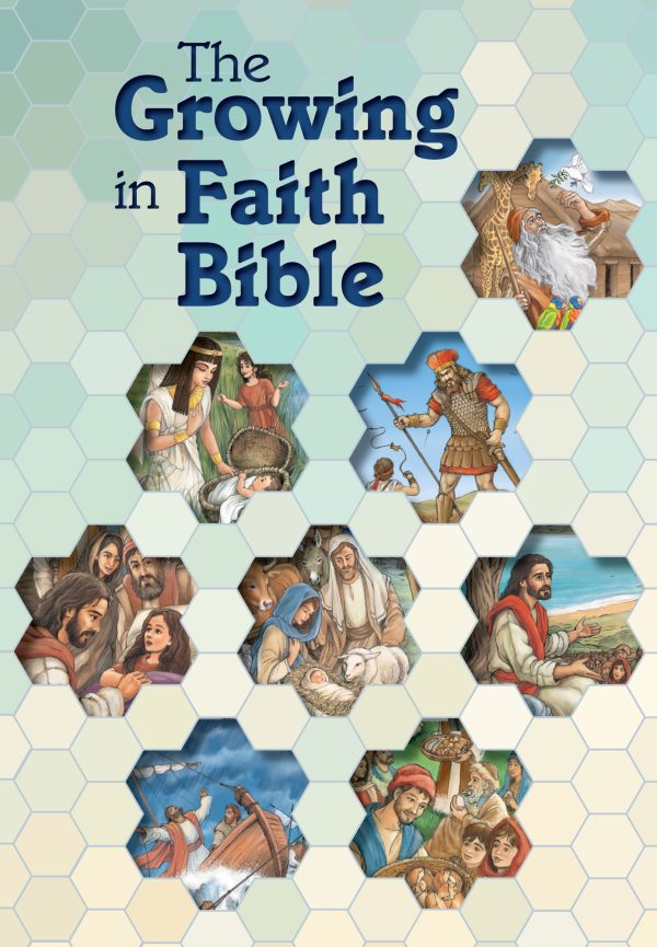 The Growing in Faith Bible